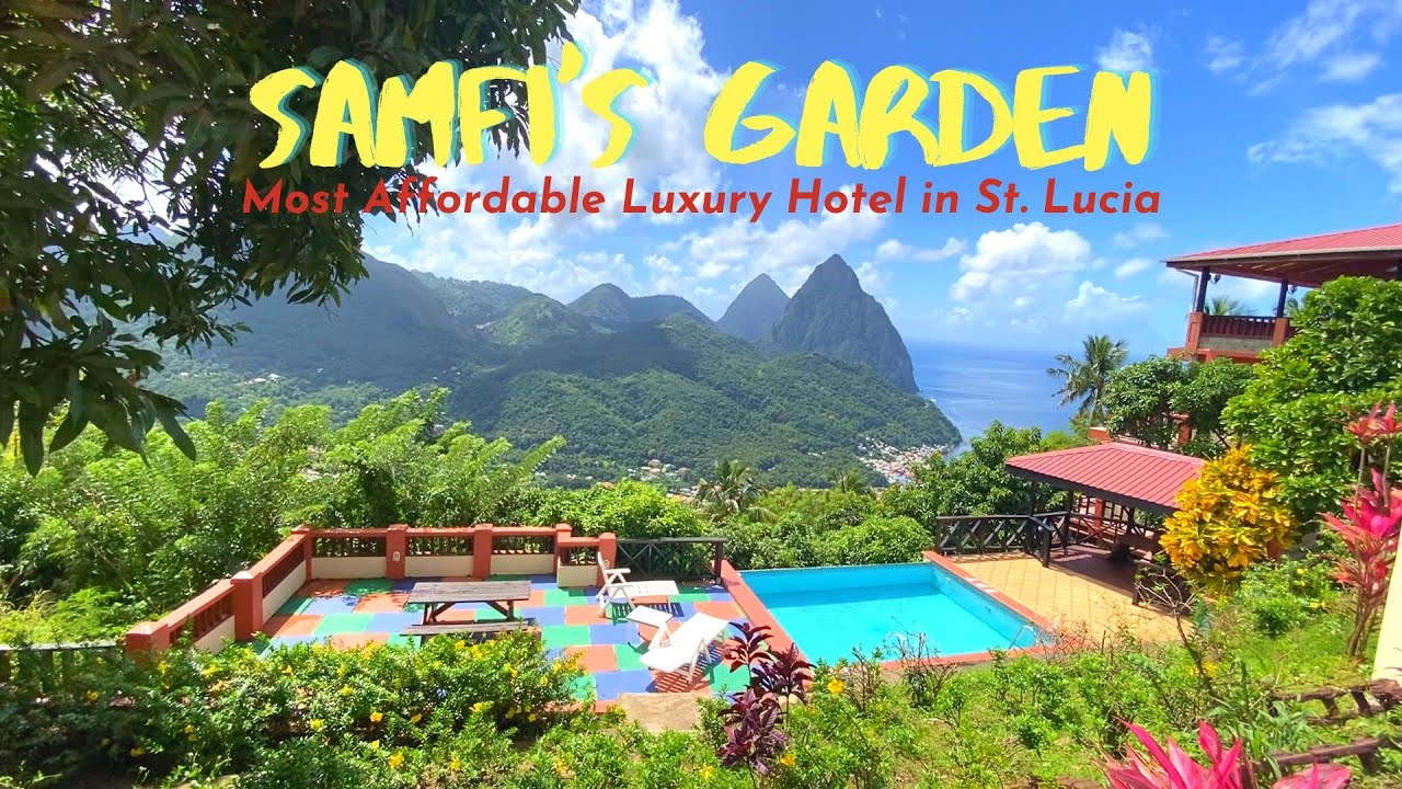 SAMFI'S GARDEN I Most Affordable Luxury Hotel in St. Lucia of the Caribbean