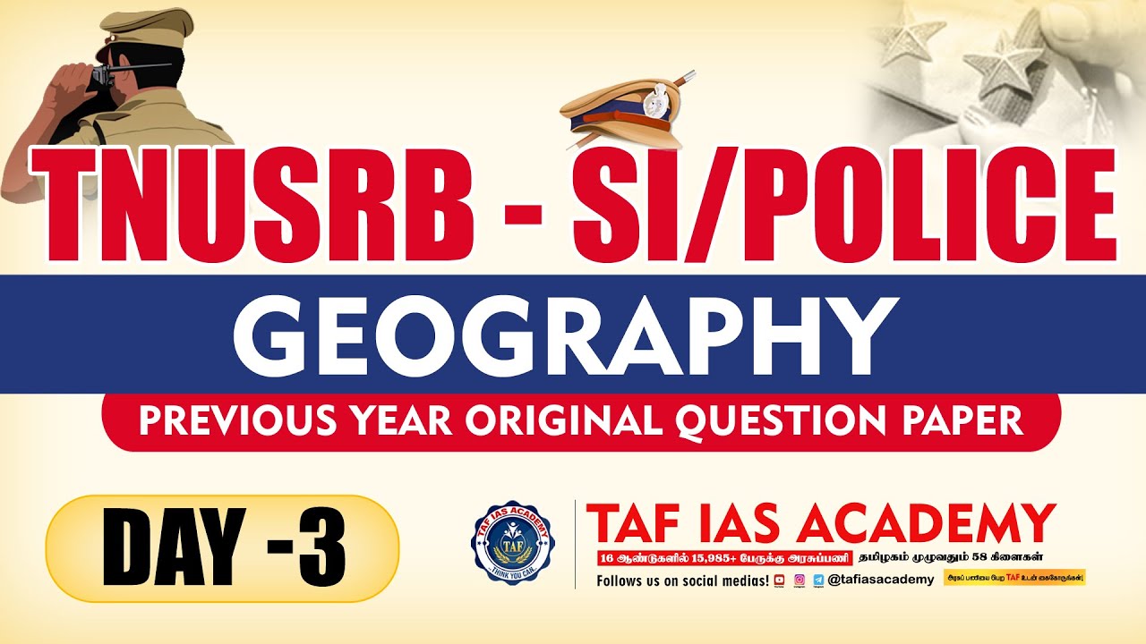TNUSRB SI | GEOGRAPHY | Previous Year Original Question Paper | Day 3 | TAF POLICE