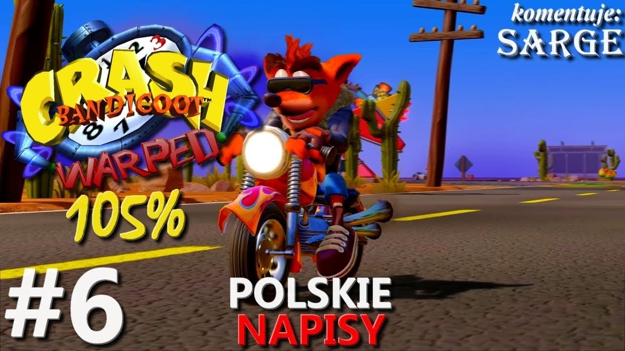 Zagrajmy w Crash Bandicoot 3 PS4 Remake (105%) odc. 6 - Futurystyczne klimaty | napisy PL | 1440p