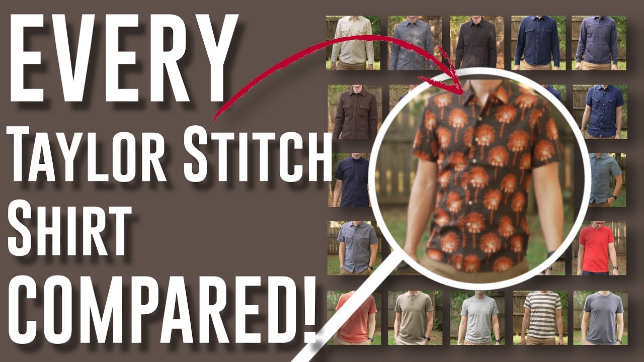 EVERY Taylor Stitch Shirt COMPARED!