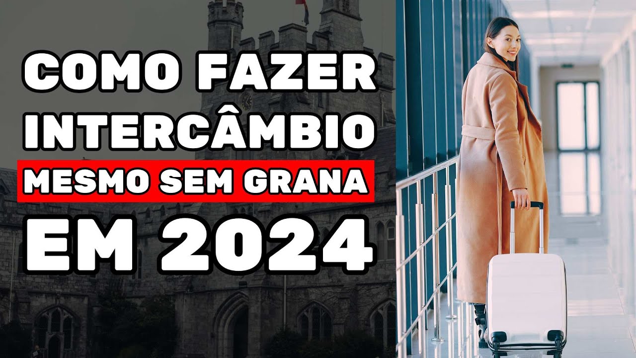 Interc&acirc;mbio Como Fazer? Interc&acirc;mbio Quanto Custa? EUA / Canad&aacute; / Irlanda / Espanha / Austr&aacute;lia&hellip;