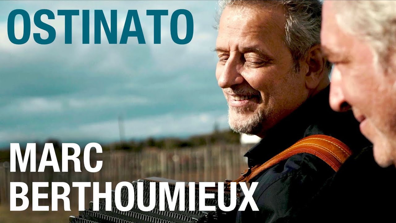 Marc Berthoumieux - OSTINATO (Music Video) Album Le Bal des Mondes