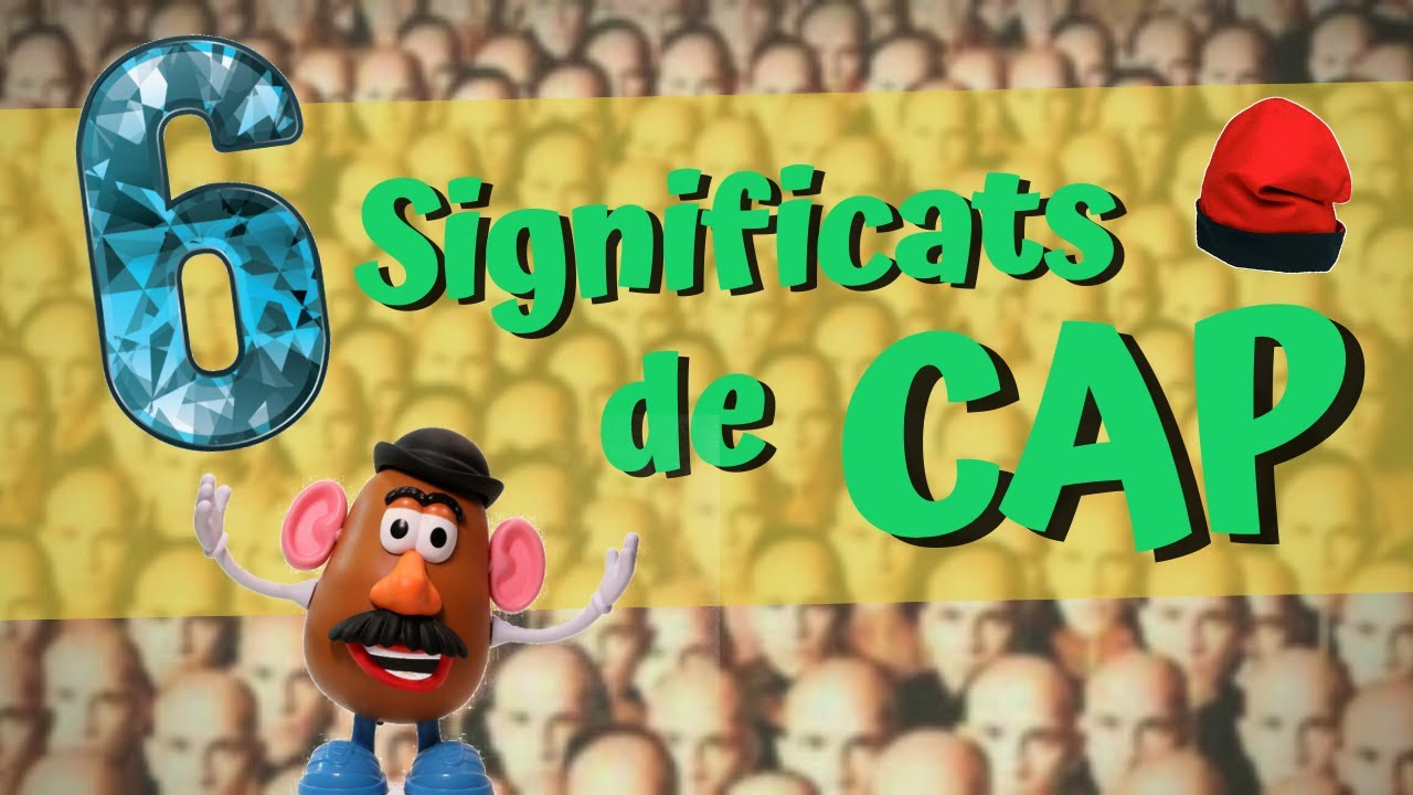 6 significados de CAP. Catalán Para Latinos.