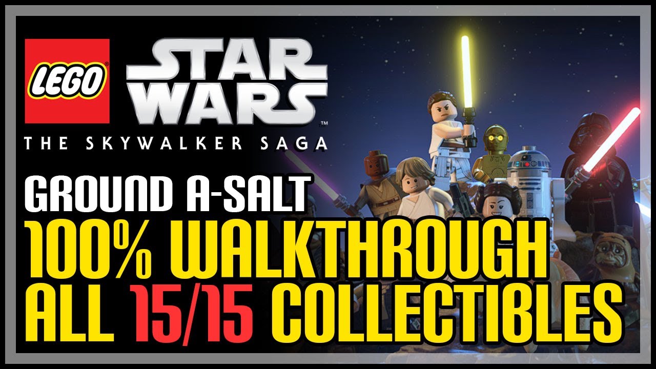 Ground A-salt 100% Walkthrough LEGO The Skywalker Saga