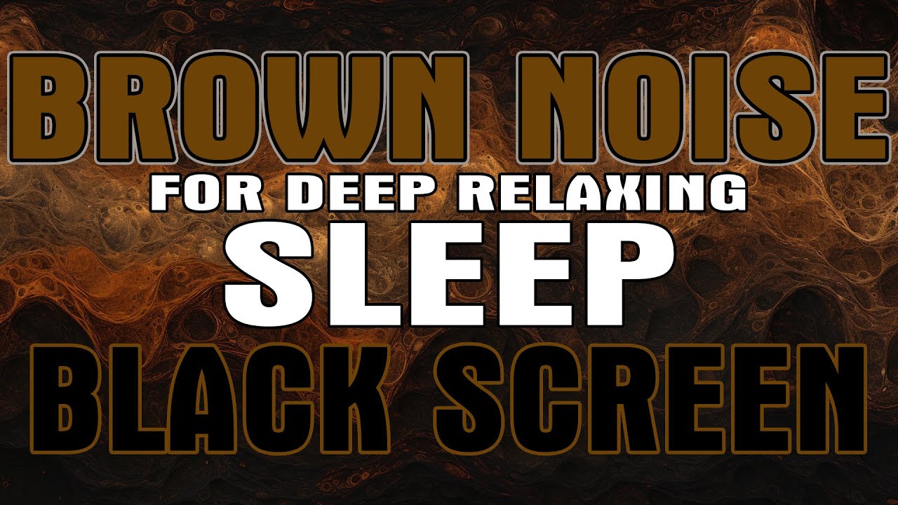 Brown Noise for Long Sleep | 10 Hour Loop