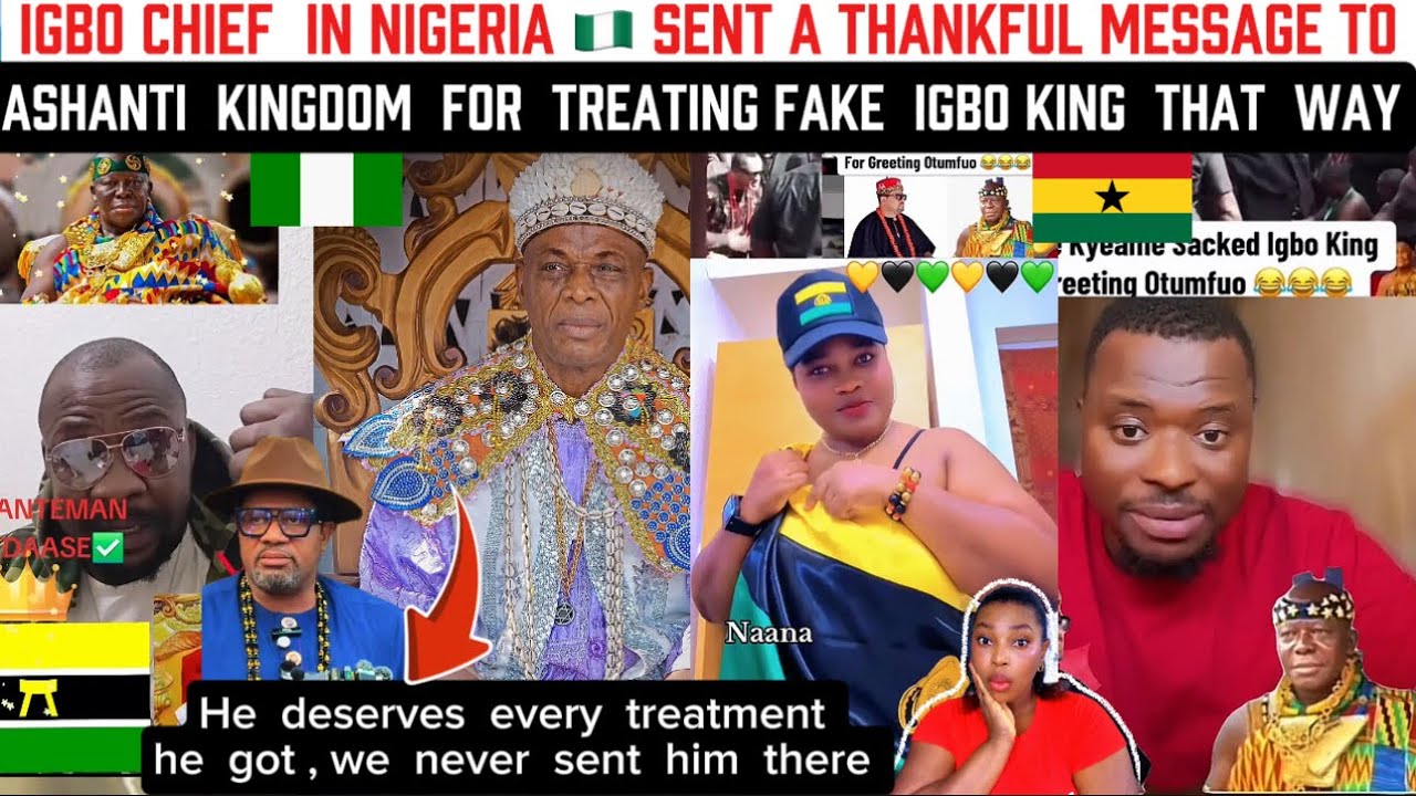  Just in‼️Igbo Chief In Nigeria Sent A Thankful Massages To Ashanti Kingdom Of Treating Fake Igbo 