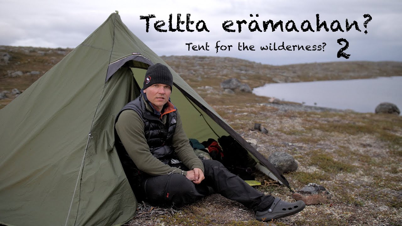 Erämaa haltuun 5: Teltan valinta 2. Tunneli, kota, kupoliteltta, absidi, footprint..