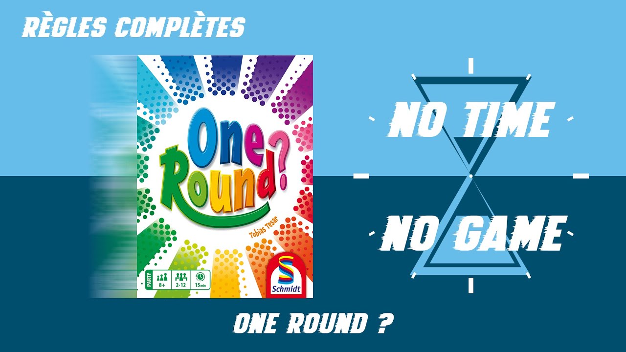 One Round ? - Règles du jeu complètes