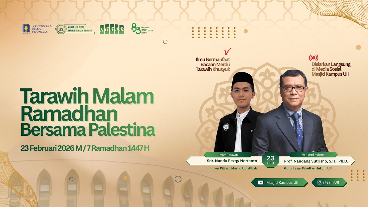 LIVE 🔴Tarawih Malam Ramadhan Day 7 • Prof. Nandang Sutrisno, S.H., Ph.D. • Sdr. Nanda Rezqy Hertanto