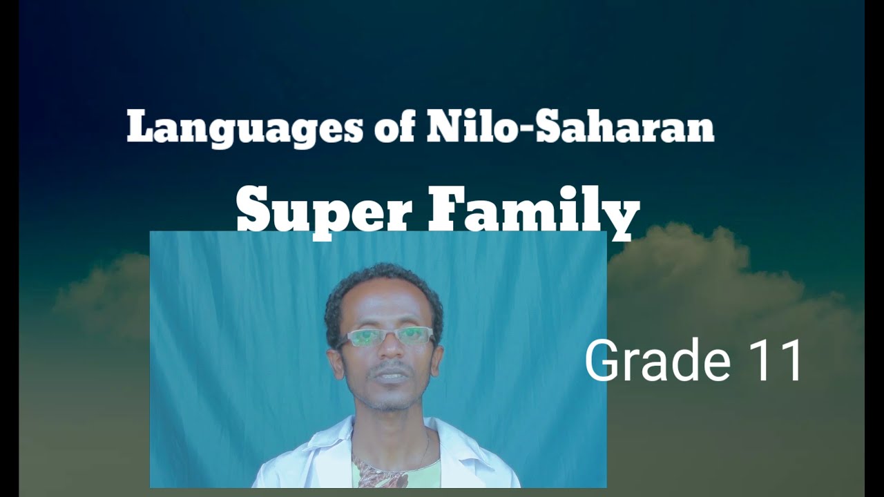 Nilo-Saharan Languages in Ethiopia