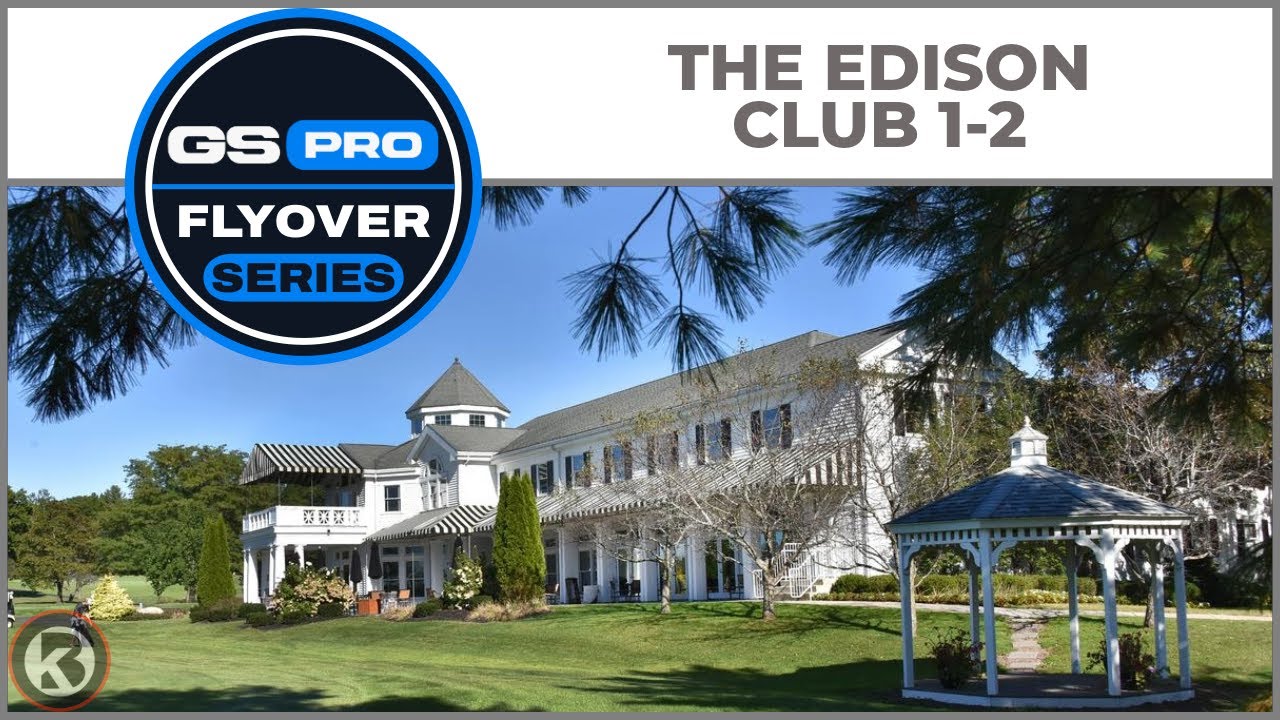 GSPro Course Flyover - The Edison Club 1 to 2 - Designed by JPruitt10