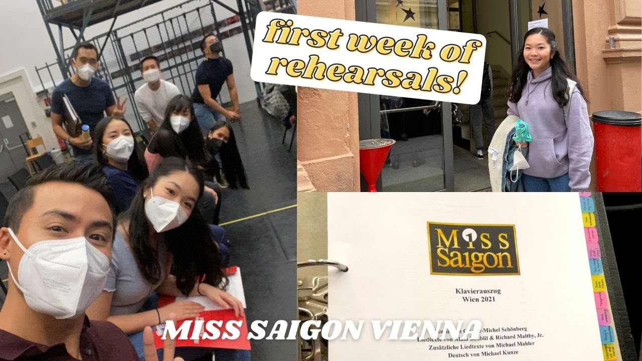 start of rehearsals! | miss saigon vienna