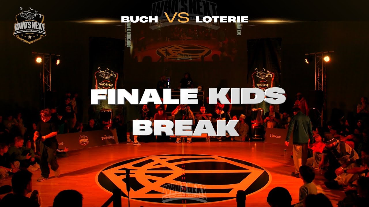FINALE KIDS - BUCH vs LOTERIE - Who's Next battle 2024