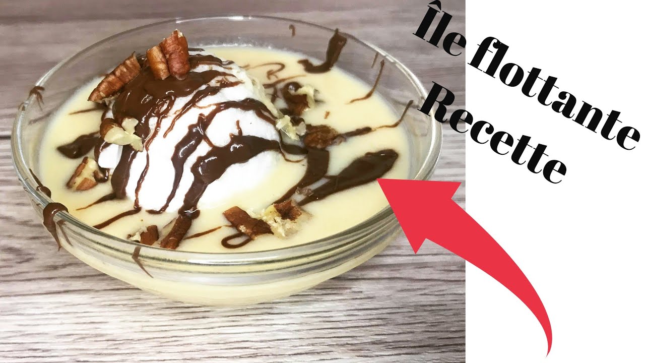 recette confinement / &icirc;le flottante facile et rapide