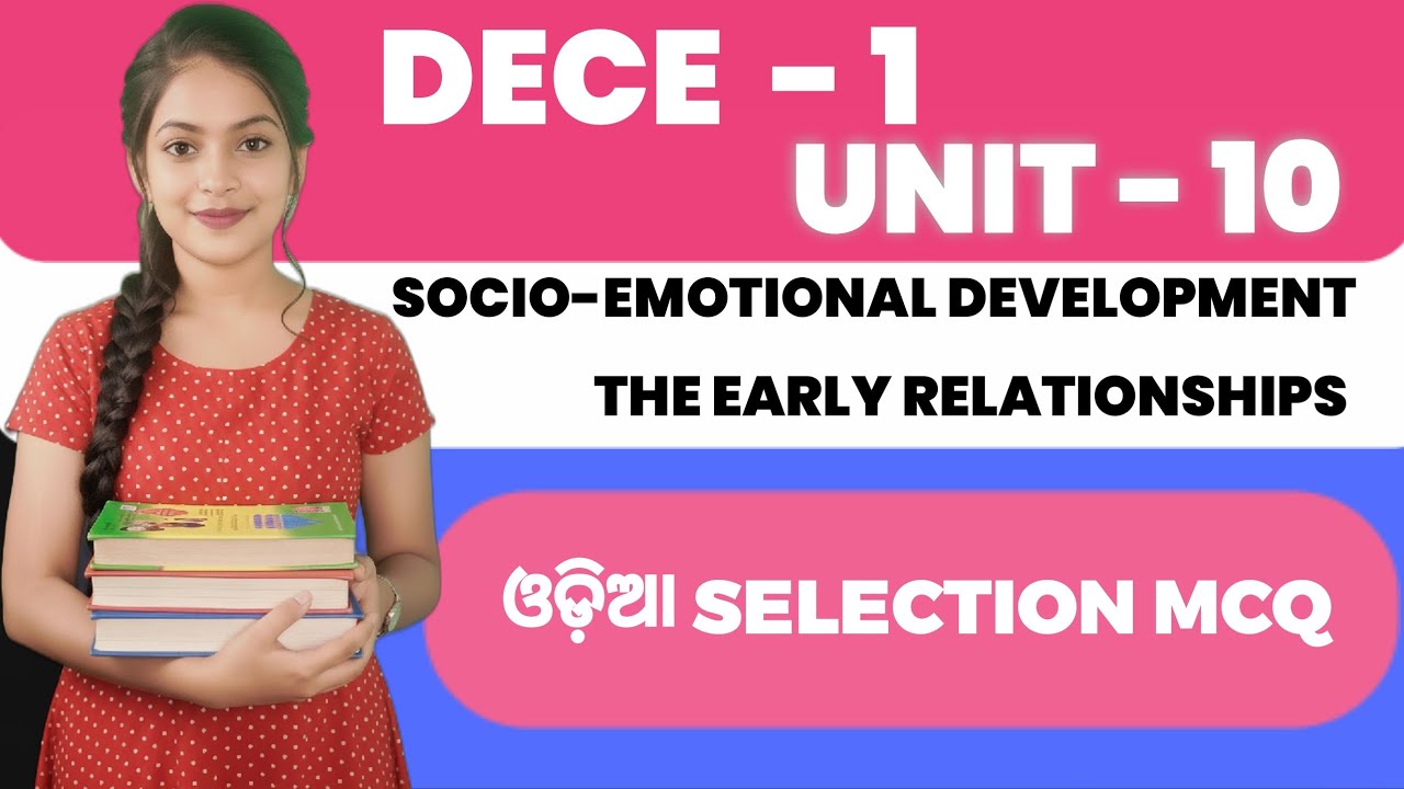 DECE ODIA CLASS || DECE 1 UNIT 10 SELECTION QUESTION || IGNOU ODIA CLASS DECE EXAM PREPARATION 