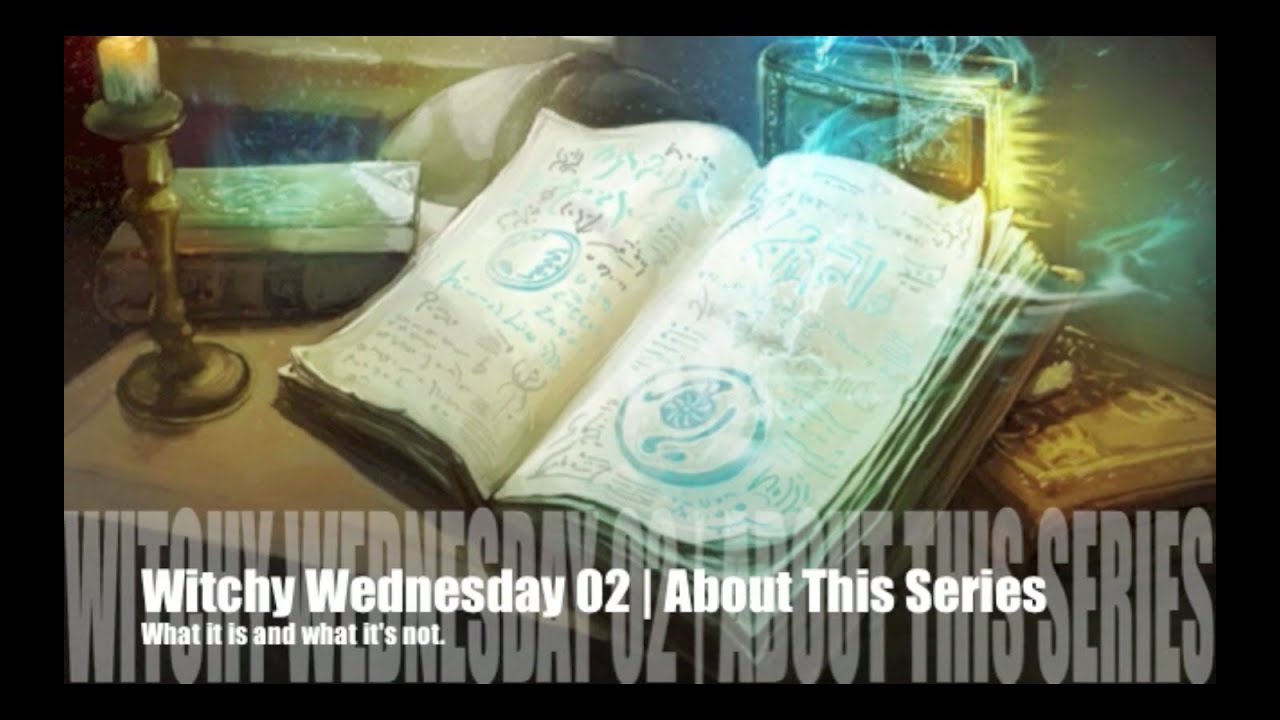 Witchy Wednesday 02 | About This Series