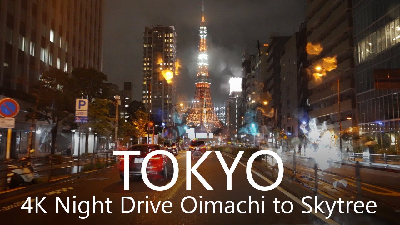4K Tokyo Rainy Night Drive Oimachi to Tokyo Skytree / 東京夜景ドライブ大井町→スカイツリー