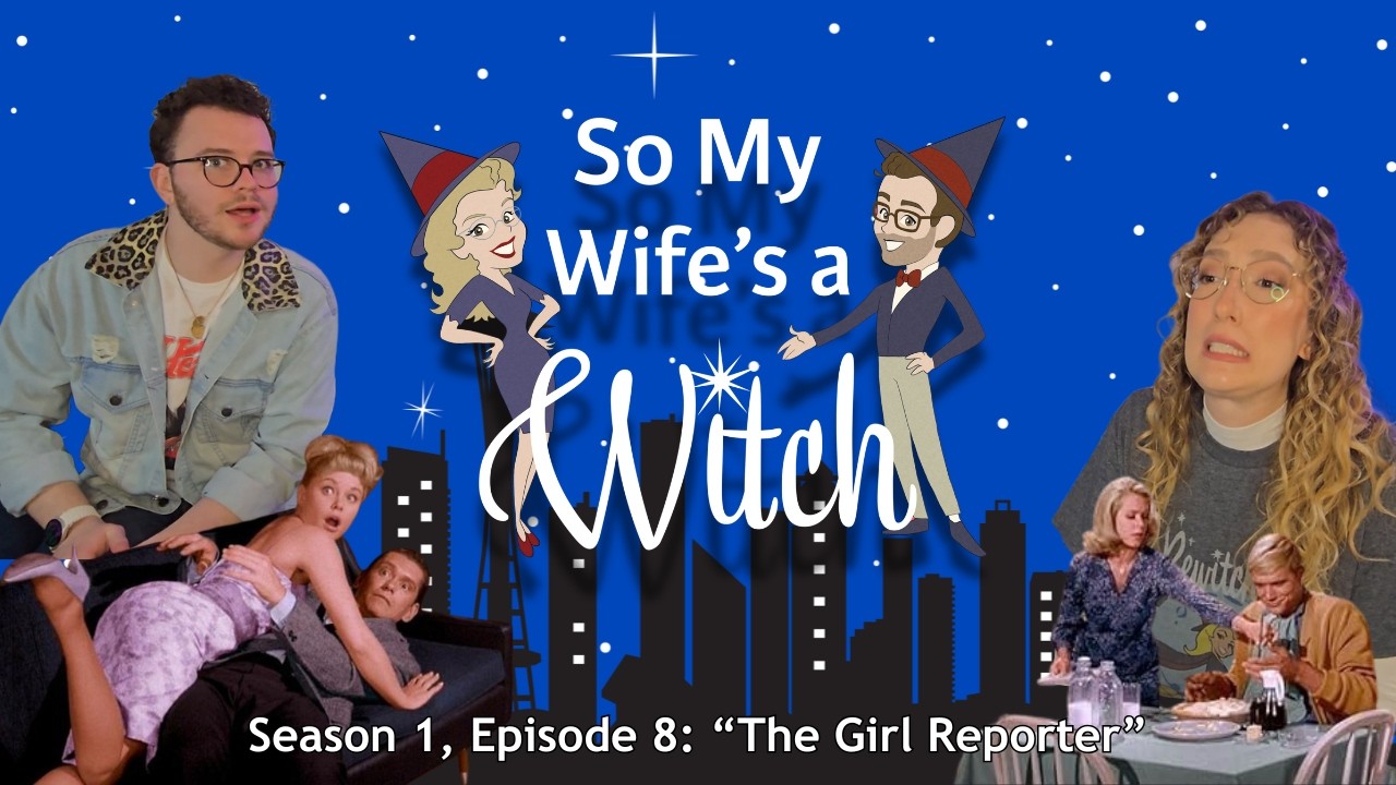 Bewitched Deep Dive: 