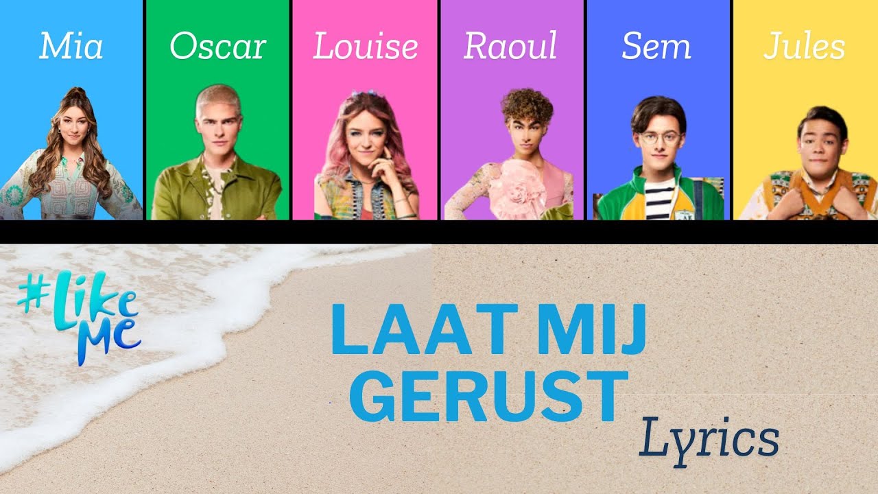 #LikeMe - Laat mij gerust (lyrics)