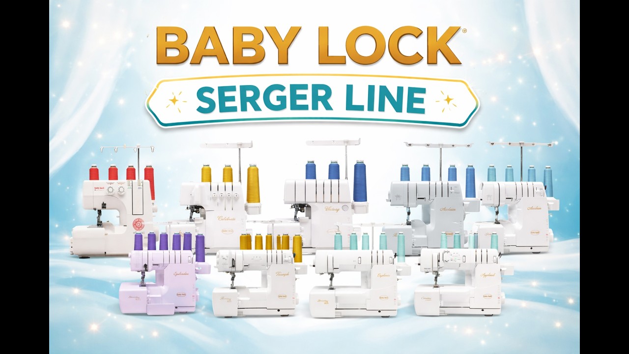 Сравнение линий оверлоков Baby Lock