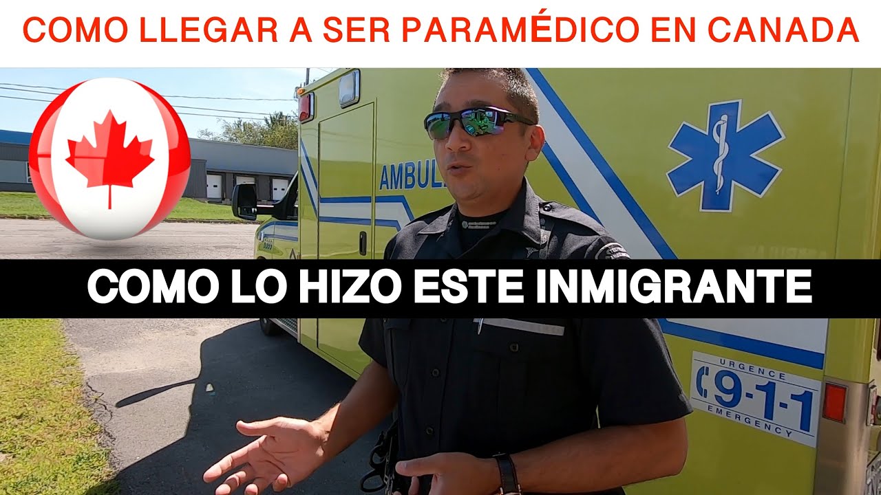 Como ser un PARAMÉDICO en Canadá