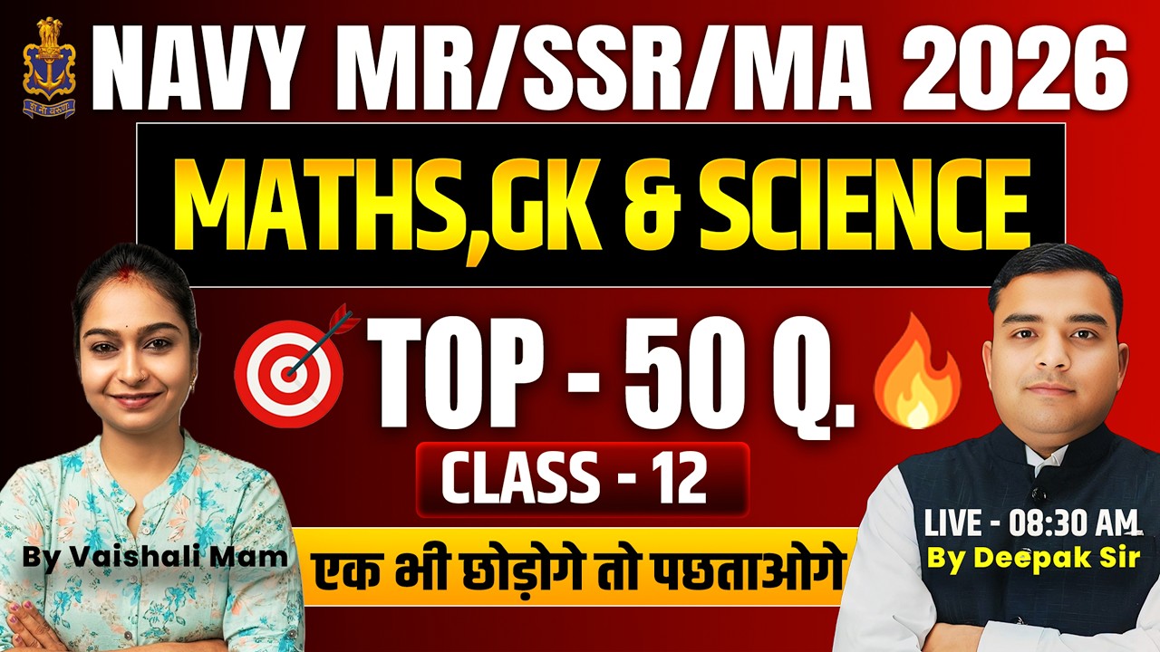 Navy MR/SSR/MA 2026 | GK & SCIENCE Class-12 | TOP 50 GK & SCIENCE QUESTION  | #navyssrmr