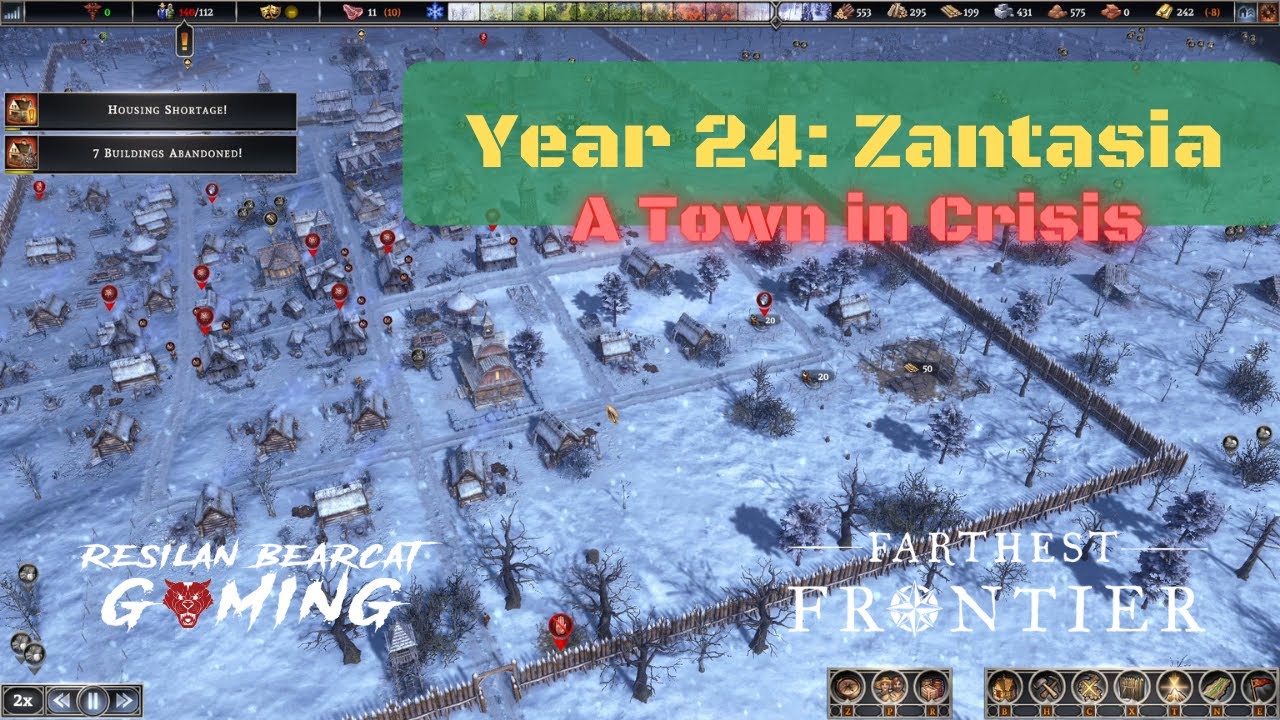 A Town In Crisis | Year 24 | Zantasia | Farthest Frontier