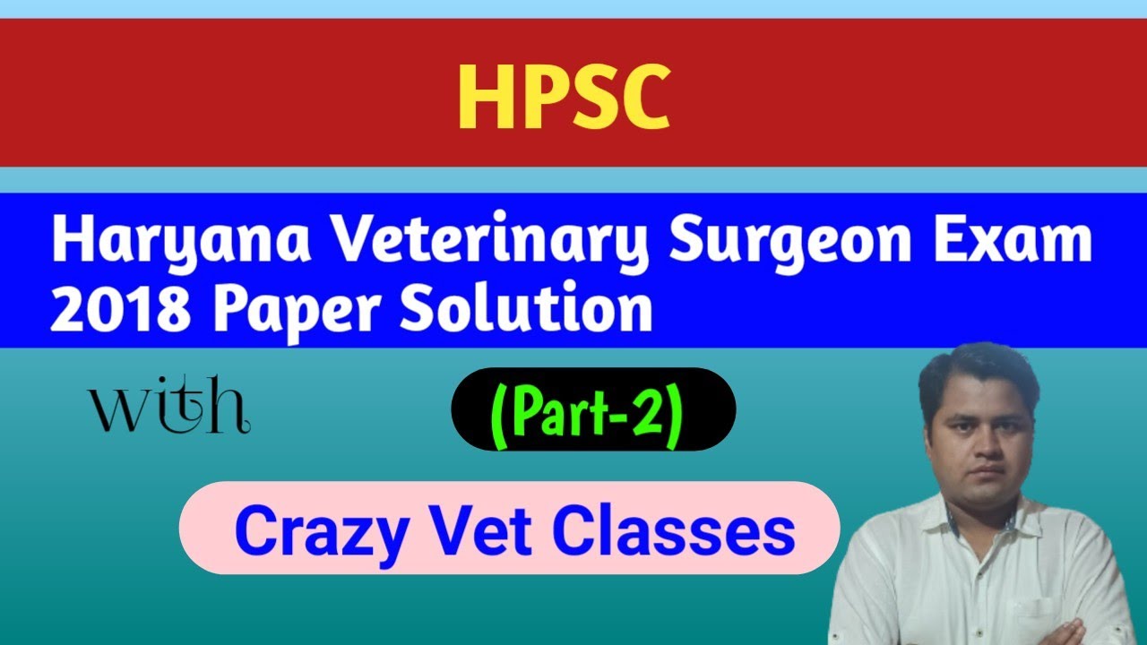 Haryana Veterinary Surgeon Exam Paper Solution(Part-2)/HPSC Veterinary Surgeon/Crazy Vet Classes