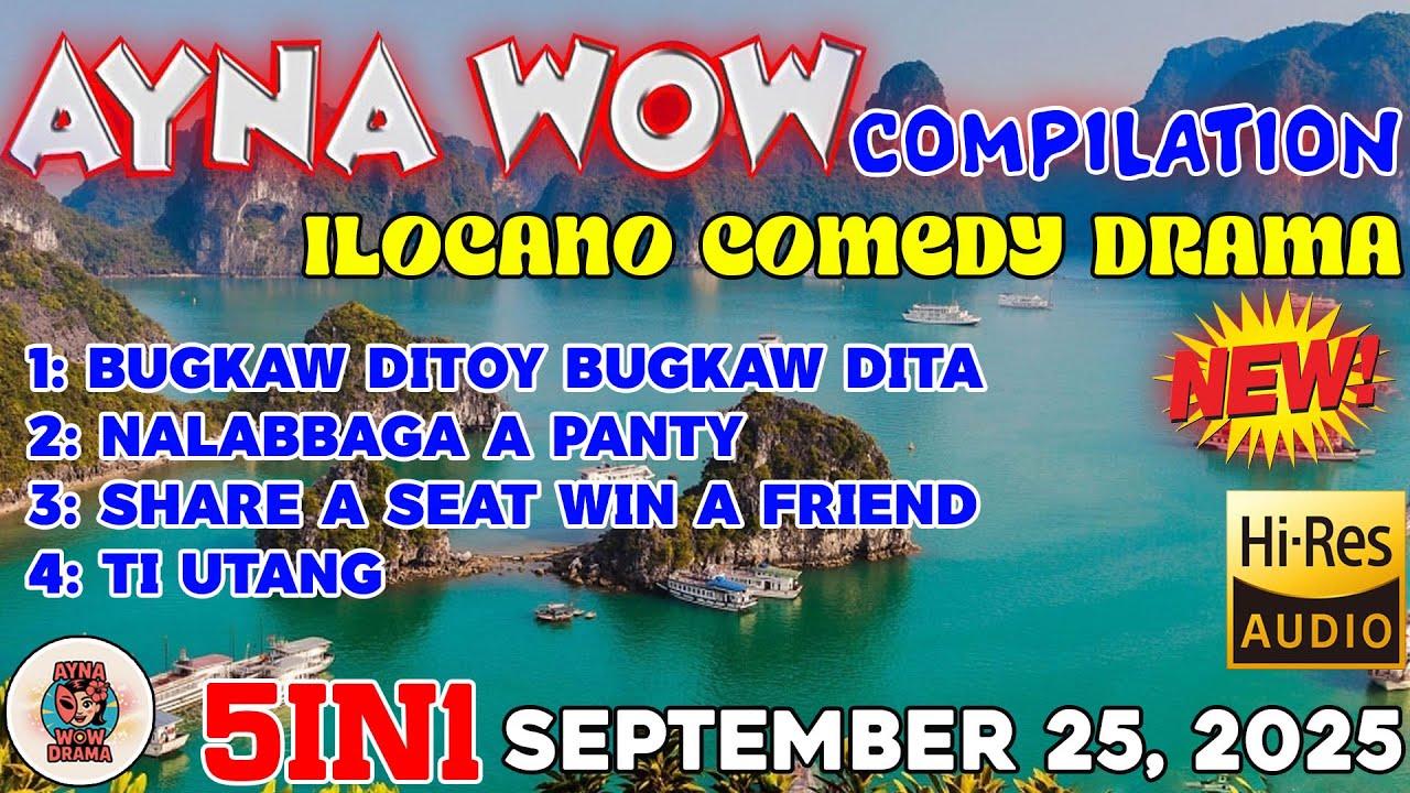 AYNA WOW 5IN1 #03 | BEST ILOCANO COMEDY 1 HOUR DRAMA - SEPTEMBER 25, 2025 #aynawowdrama