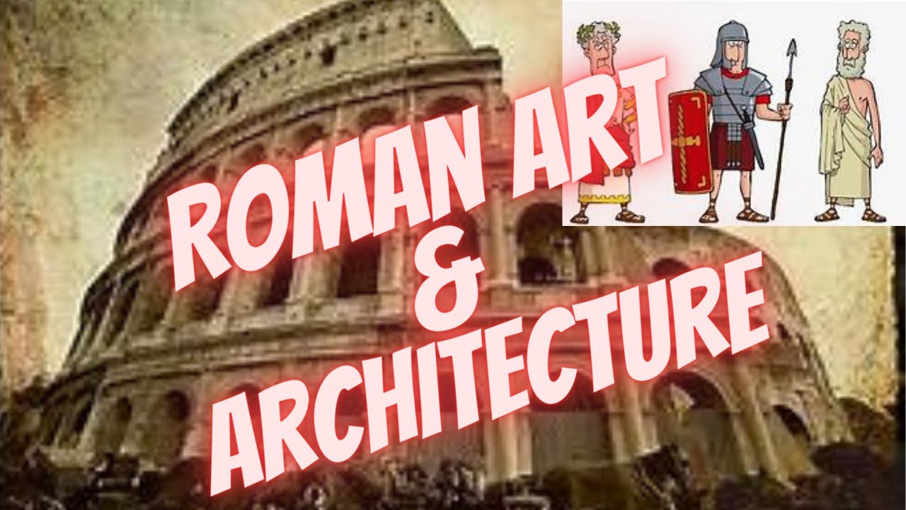 Roman art and Architecture (रोमन कला) in Hindi and English. UGC NET/JRF, TGT, PGT.