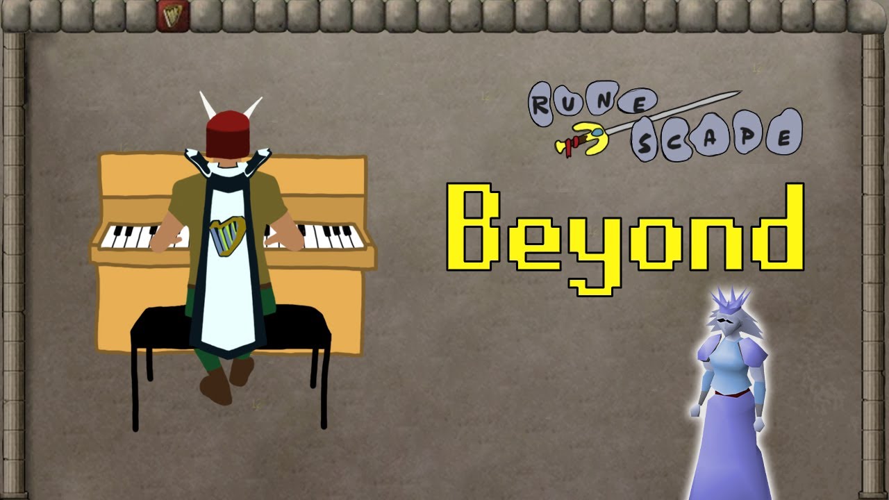 Beyond (Oldschool Runescape piano cover)