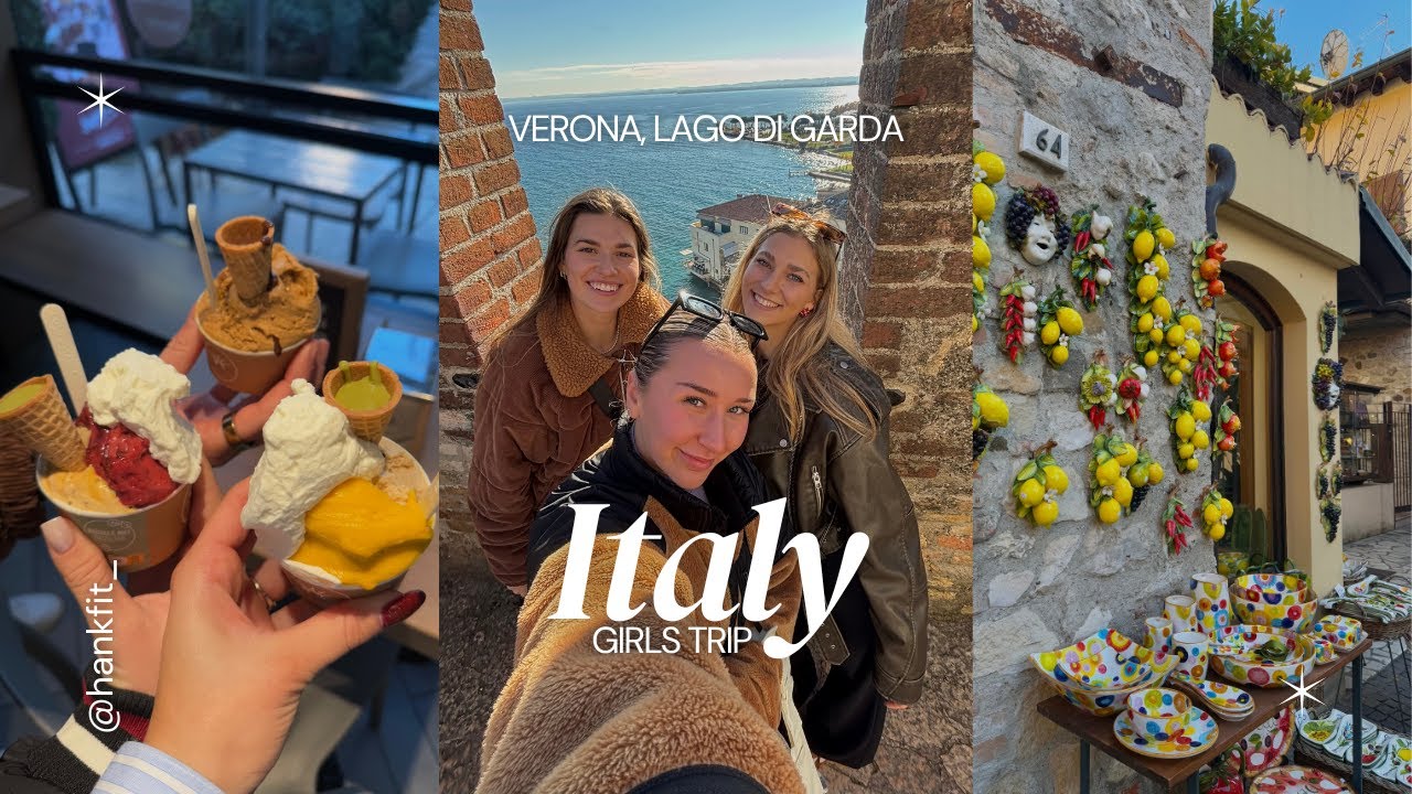 TRAVEL VLOG I Girls trip, Verona, Lago di Garda