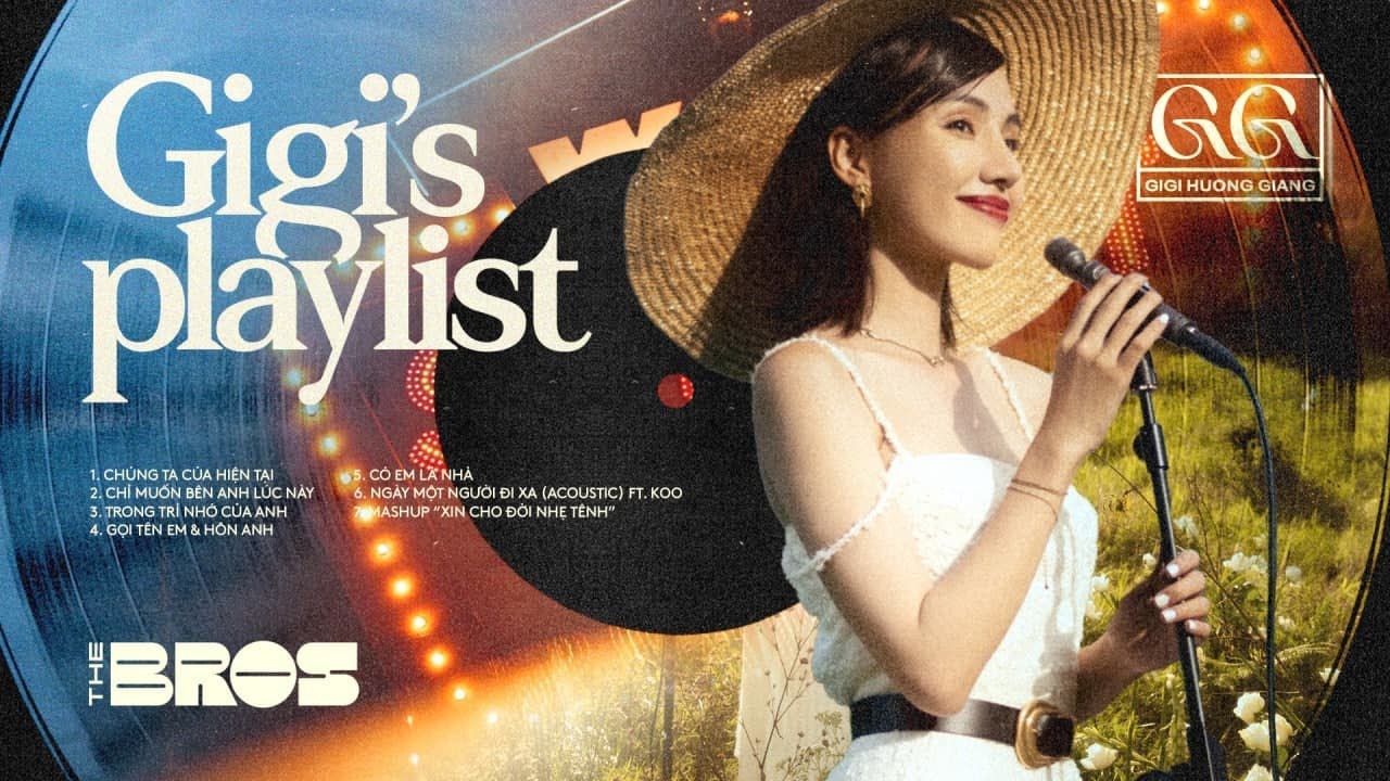 Gigi’s playlist | Tuyển tập những ca khúc Acoustic cực chill của Gigi Hương Giang