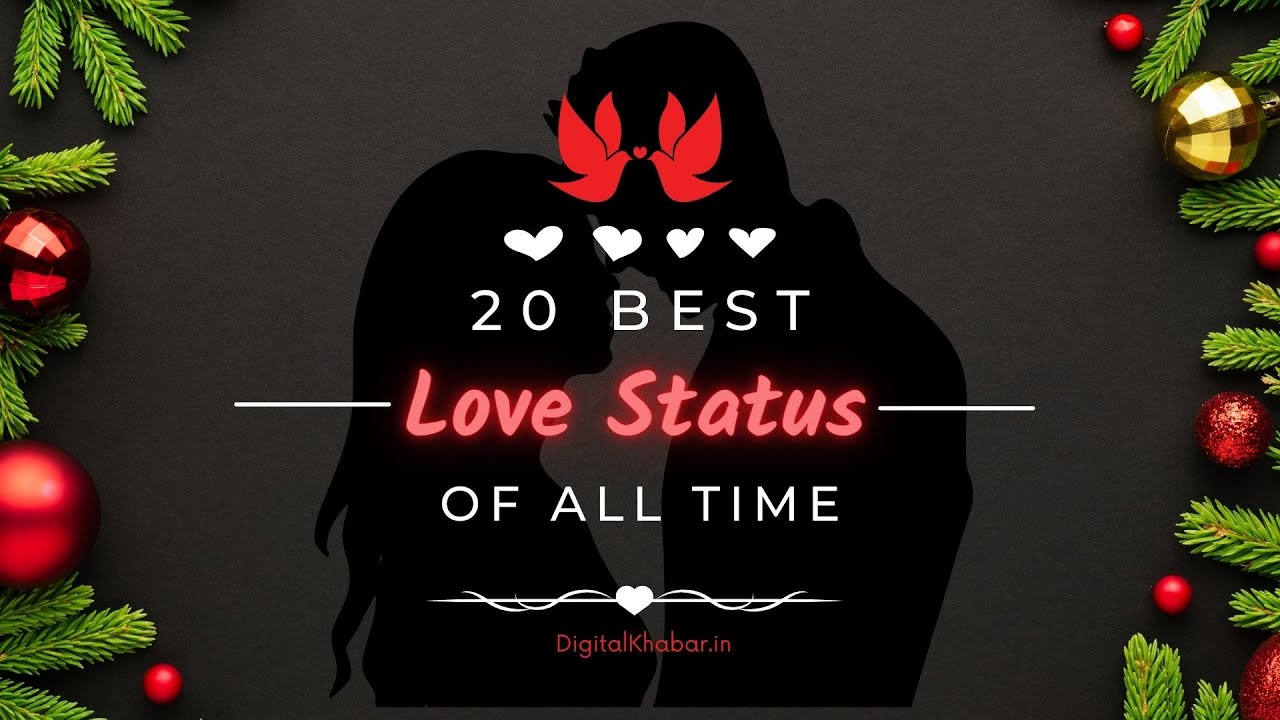 20 &hearts; Best Love Status of all time: Romantic and Cute