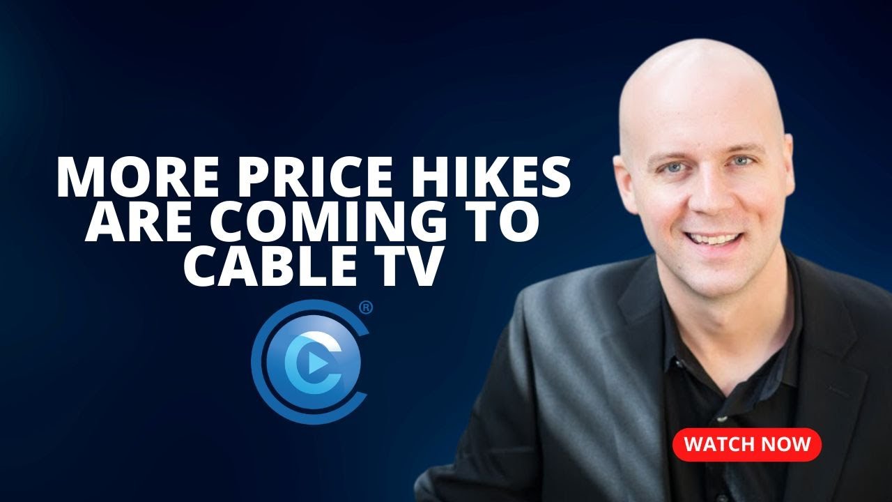 More Price Hikes Are Coming to Cable TV - How Much is To Much