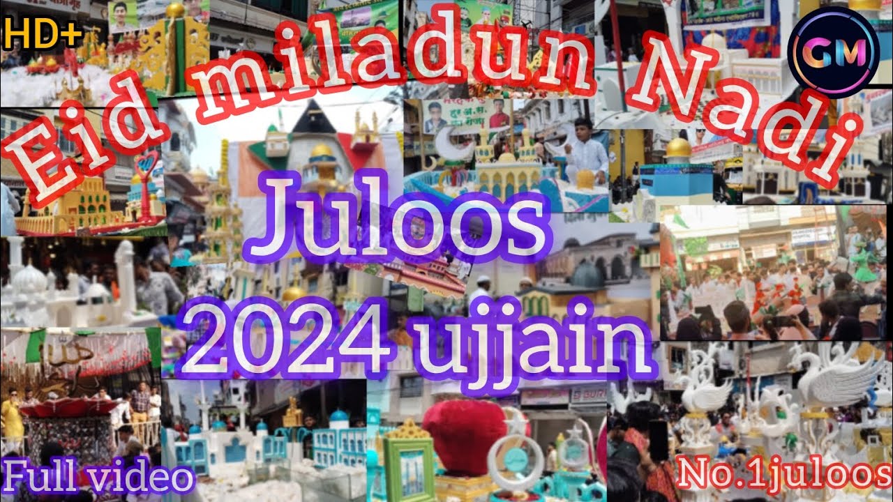 Eid miladun nabi juloos 2024 Ujjain || Full video || #eidmiladunnabi #2024 #ujjain