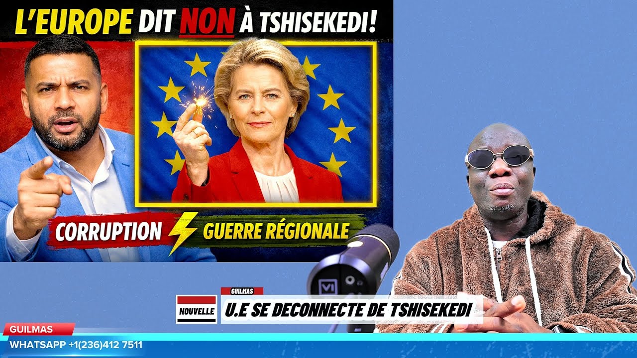 EUROPE DIT NON A TSHISEKEDI, ET VEUT FERMER  SES P