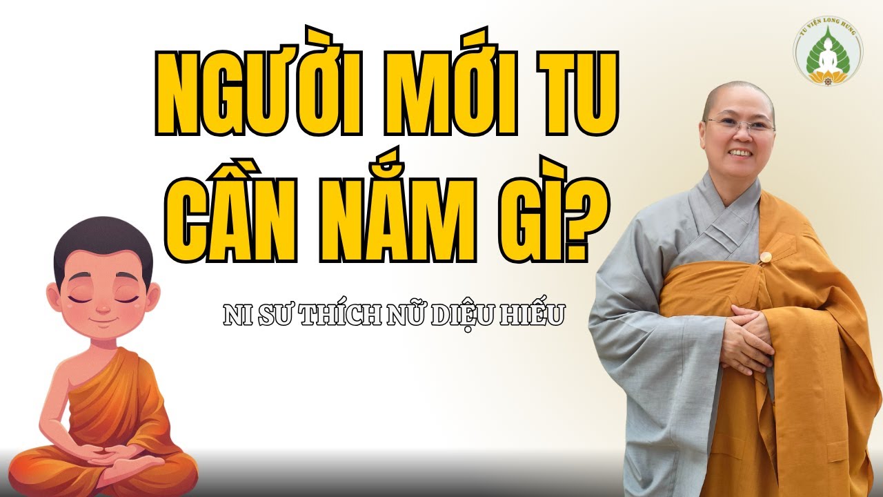 Chánh Niệm Có Nhiều Cấp Độ: Người Mới Tu Cần Nắm Gì Trước?