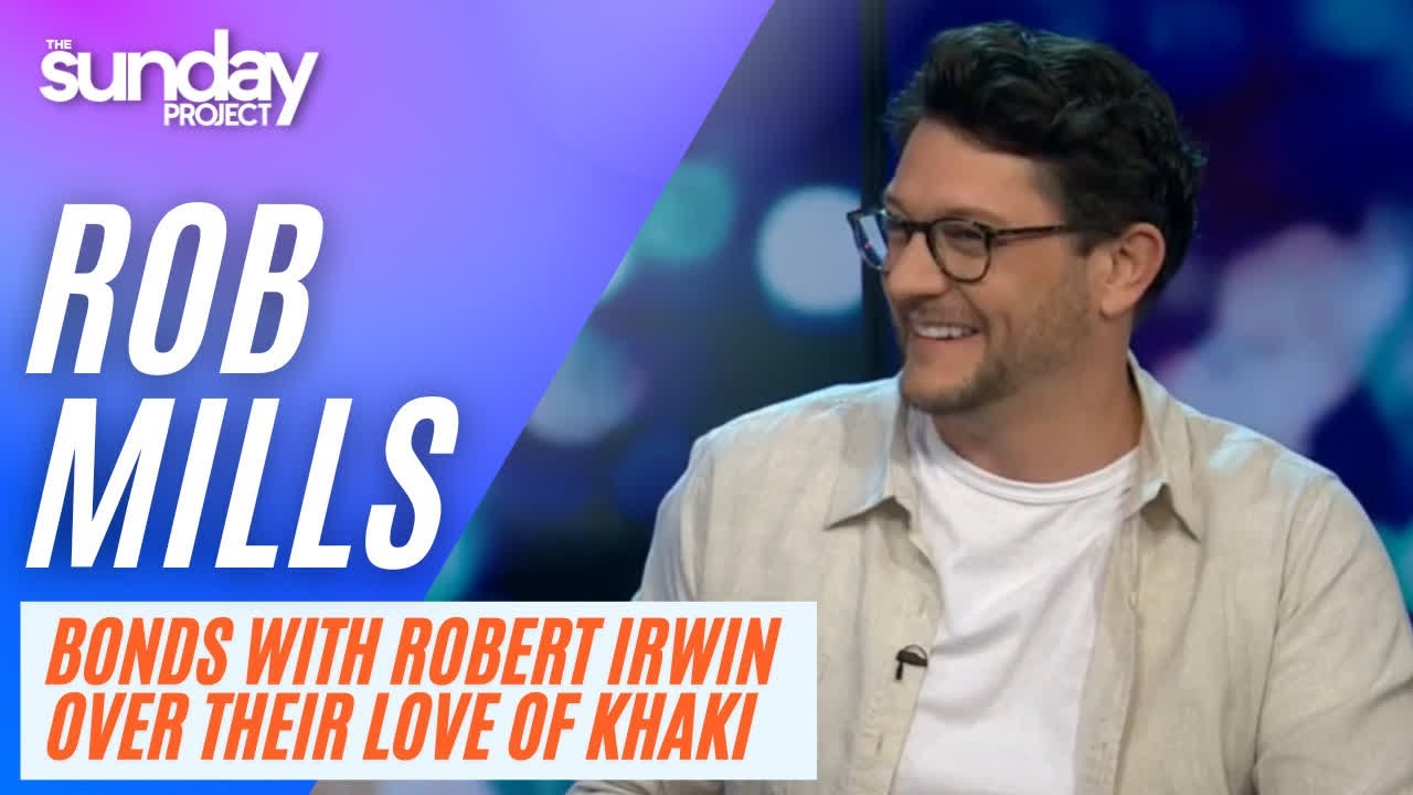 Rob Mills: Bonding With Robert Irwin Over Names And Khaki