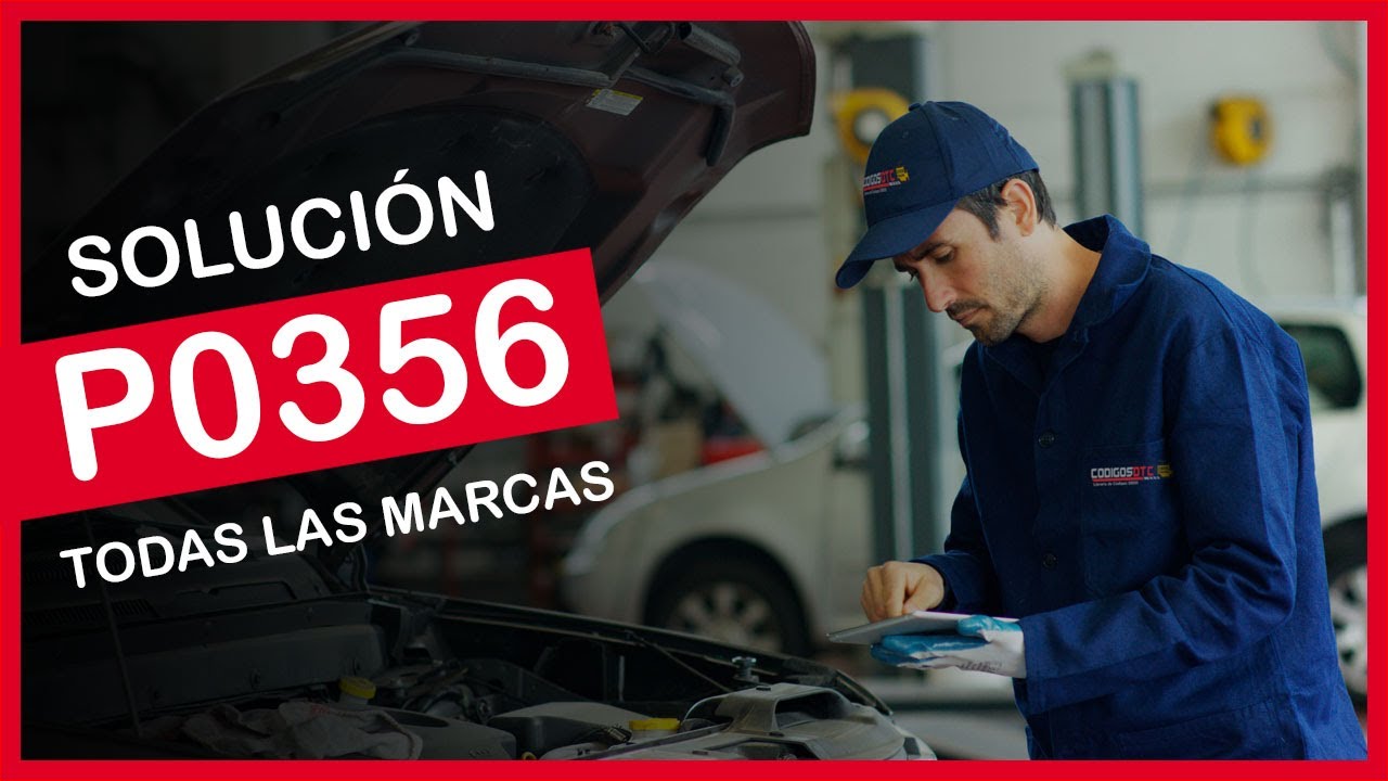 P0356 ✅ S&Iacute;NTOMAS Y SOLUCI&Oacute;N CORRECTA ✅ - C&oacute;digo de falla OBD2