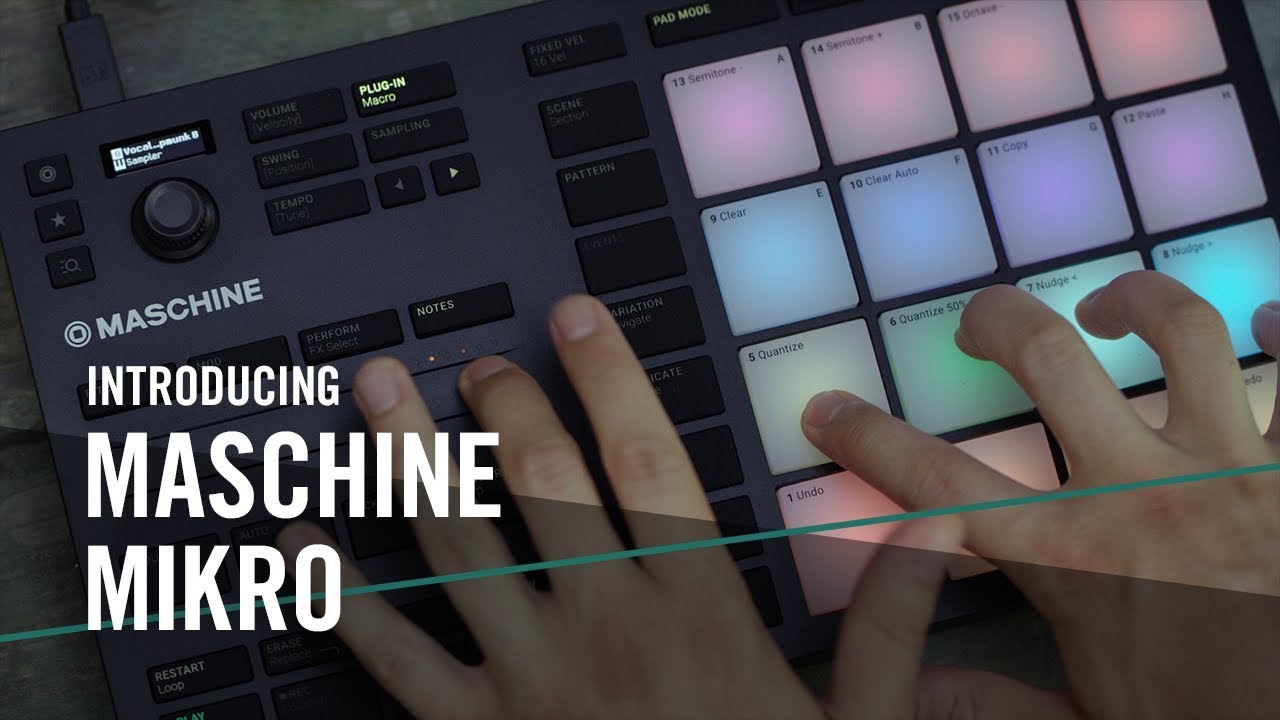Introducing the New MASCHINE MIKRO &ndash; For the Music in You | Native Instruments
