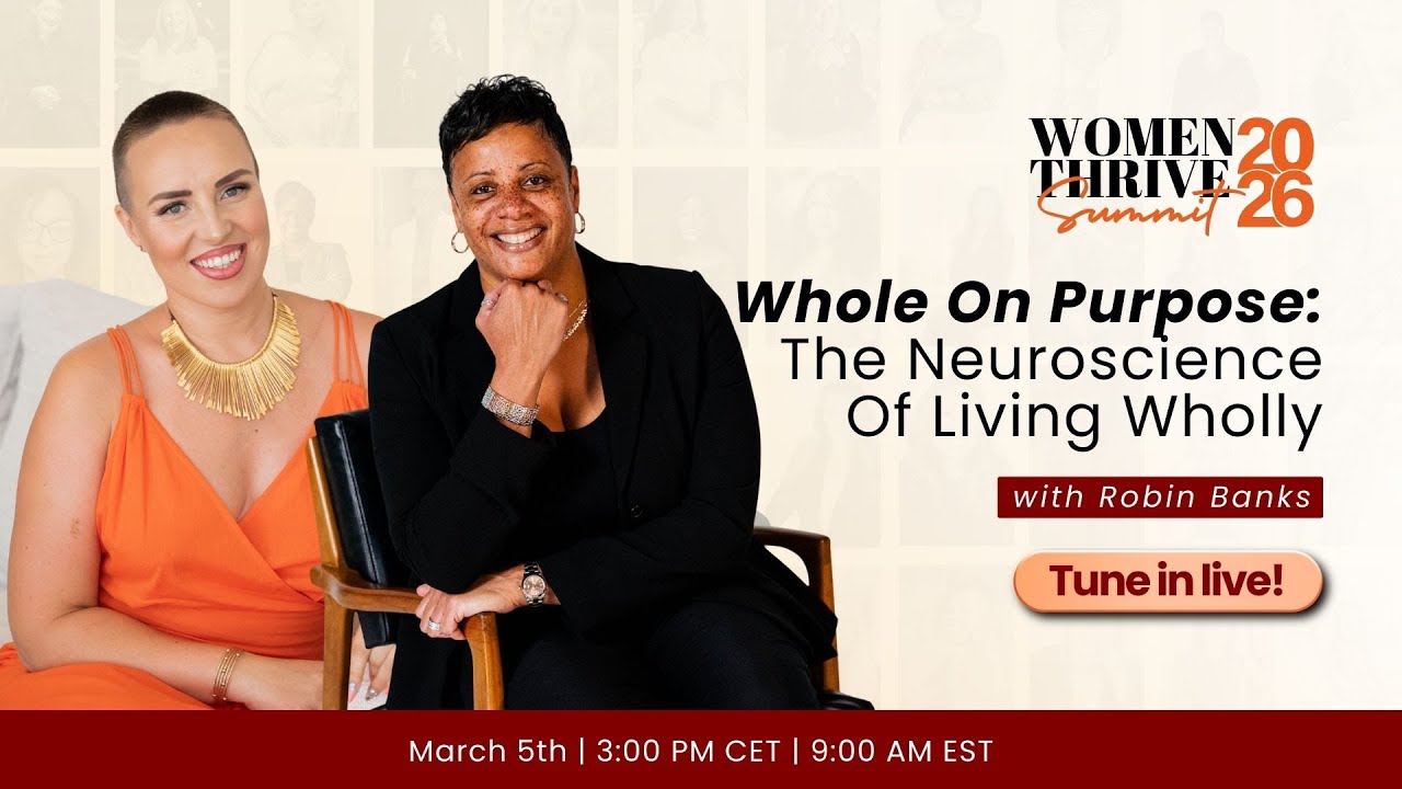 Whole On Purpose:  The Neuroscience Of Living Wholly