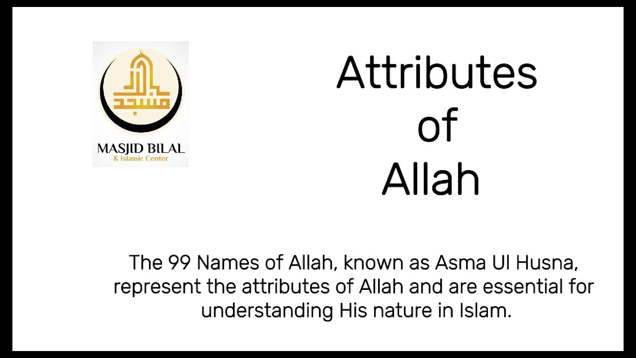 The 99 Names of Allah (سُبْحَٰنَهُۥ وَتَعَٰلَىٰ)