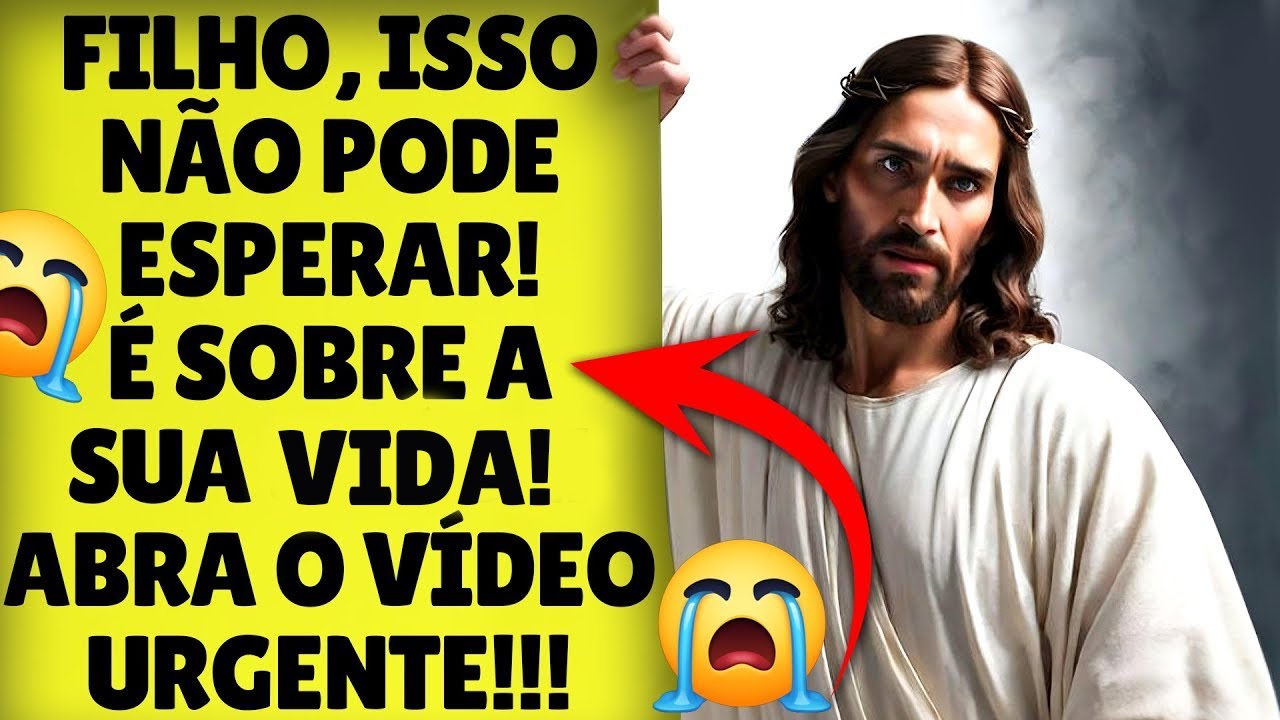 FILHO, VOCÊ NÃO PODE IGNORAR ESTE LIVRAMENTO! OUÇA URGENTE,  ANTES QUE SEJA TARDE DEMAIS!