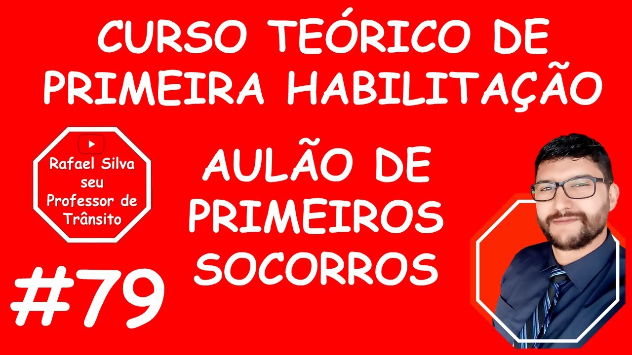 AULÃO DE PRIMEIROS SOCORROS - CURSO DE PRIMEIRA HABILITAÇÃO   #79