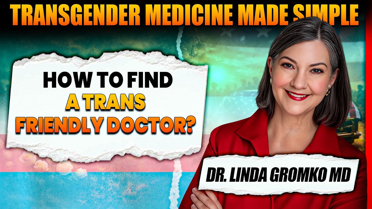 How to Find a Qualified Transgender Hormone Provider | Transgender Medicine Made Simple