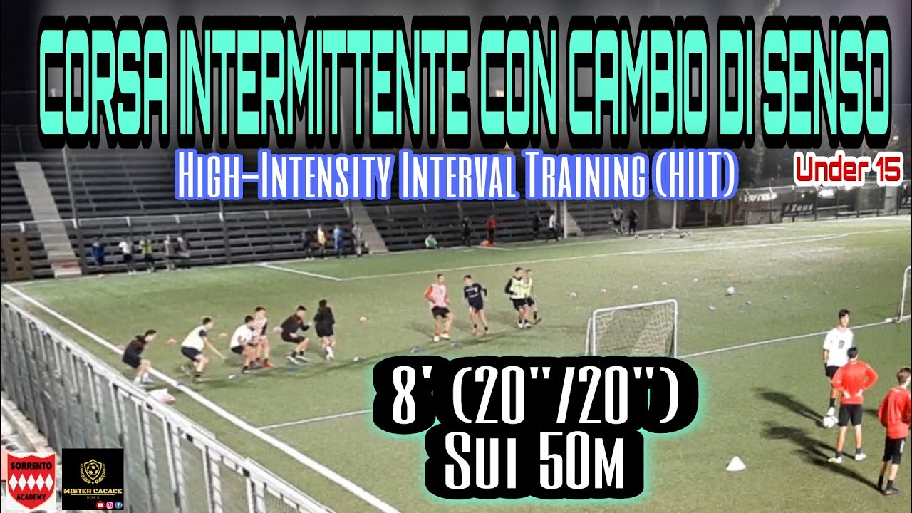 POTENZA AEROBICA: CORSA INTERMITTENTE CON CAMBIO DI SENSO || PREPARAZIONE ATLETICA CALCIO