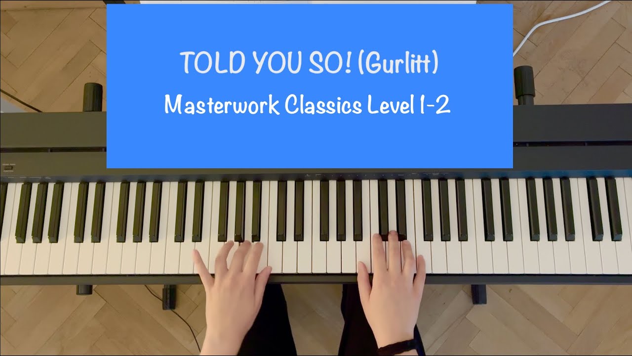 Told You So! Op. 117, No. 7 (Cornelius Gurlitt) | Masterwork Classics Level 1-2