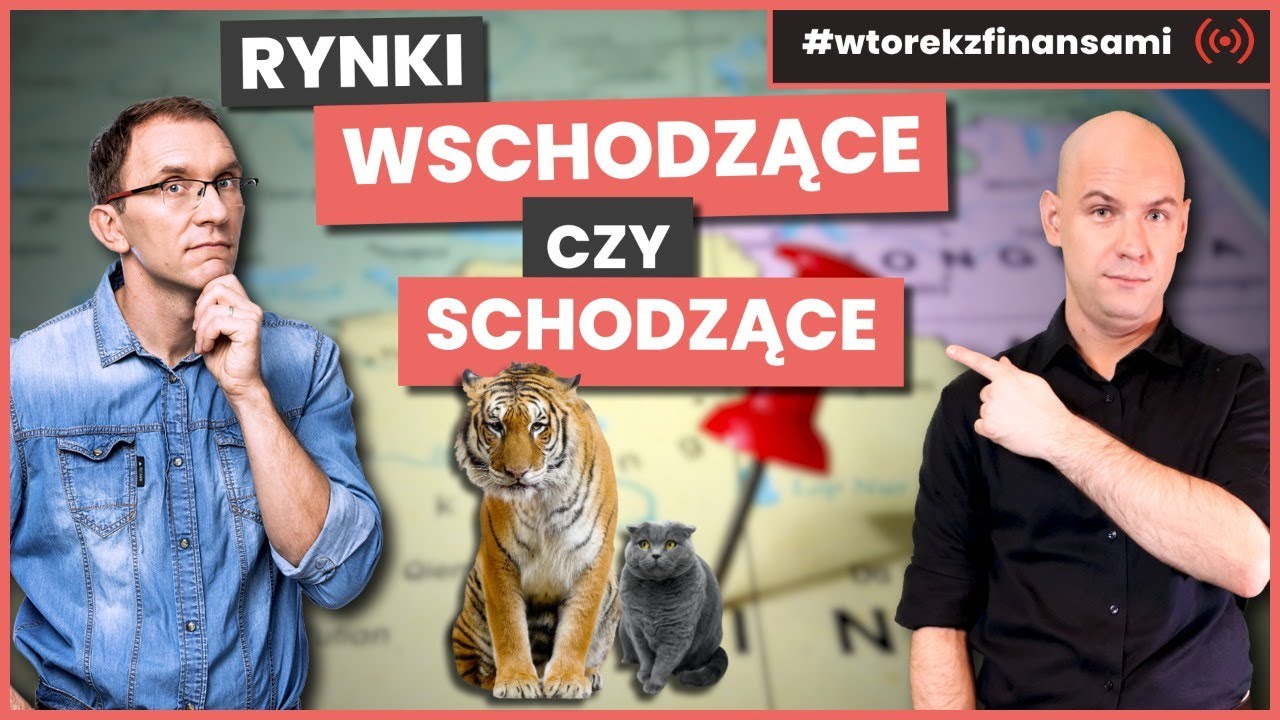 Czy to jeszcze są Rynki Wschodzące czy może już raczej Rynki Schodzące? # wtorekzfinansami | Live
