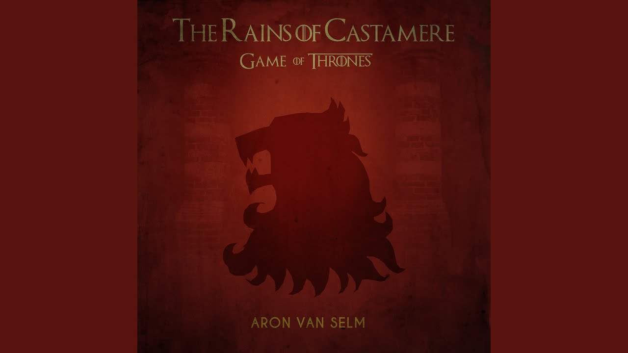 The Rains of Castamere (From 